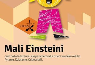 Mali Einsteini: Nie taki pająk straszny… Mali Einsteini: Nie taki pająk straszny…