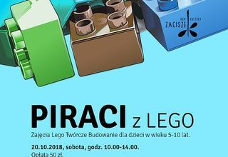 Warsztaty Twórczego Budowania: PIRACI z LEGO Warsztaty Twórczego Budowania: PIRACI z LEGO