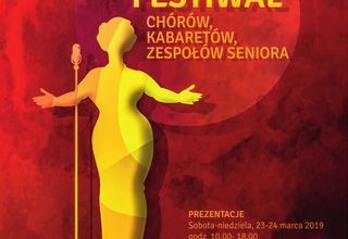 XVI Festiwal Chórów, Kabaretów i Zespołów Seniora XVI Festiwal Chórów, Kabaretów i Zespołów Seniora