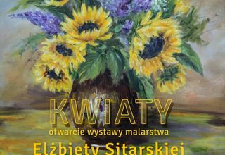 Wystawa malarstwa: Kwiaty Wystawa malarstwa: Kwiaty