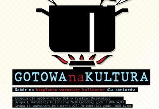 Nabór: GOTOWAnaKULTURA dla seniorów! Nabór: GOTOWAnaKULTURA dla seniorów!