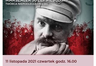 Plakat z wizerunkiem Józefa Piłsudskiego. Treść dostępna w informacji poniżej