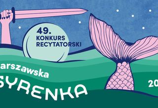 Zdjęcie: Syrenka zatopiona w wodzie w kolorze zielonym, na powierzchni tarcza, ręka i ogon, niebieskie tło. 49. Konkurs Recytatorski Warszawska Syrenka