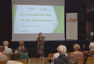 Wykład UTW: Bez matki nie ma poety ani bohatera