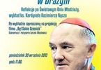 Kardynał Kazimierz Nycz w DK Zacisze