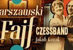 Warszawski Fajf z zespołem „Sztajerek z Targówka”!