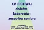 Gala XV Festiwalu Chórów, Kabaretów i Zespołów Seniora