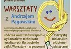 Warsztaty graficzne z Andrzejem Pągowskim