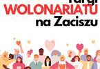 Grafika przedstawia grupę ludzi nad którymi unoszą się czerwone serca i napis Targi Wolontariatu na Zaciszu!