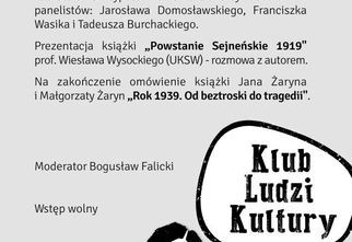Klub Ludzi Kultury: Granice Niepodległej 1918-21 Klub Ludzi Kultury: Granice Niepodległej 1918-21
