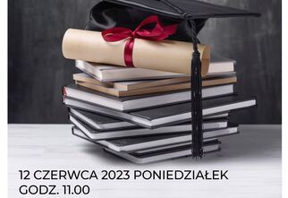 Plakat dot. zakończenia roku akademickiego 2022/2023