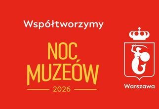 Zdjęcie: grafika z napisem Współtworzymy Noc Muzeów 2026 na czerwonym tle, po prawej stronie syrenka warszawska - logo Warszawa