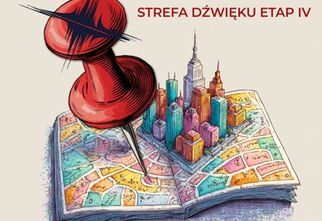 Grafika: Strefa dźwięku etap IV, czerwona pinezka wbita atlas miasta, z trójwymiarowymi budynkami, m.in. Pałacem Kultury
