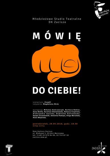 Premiera spektaklu: Mówię do Ciebie