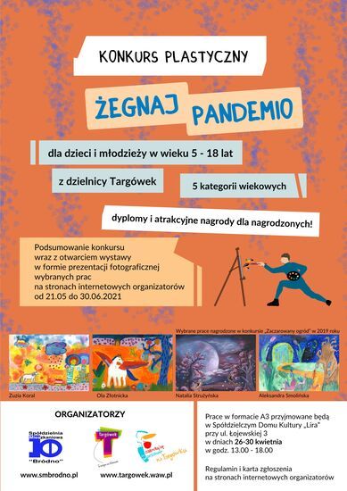 Plakat konkursu plastycznego Żegnaj pandemio. Informacje z plakatu znajdują się w treści poniżej.