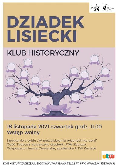 Spotkanie  Klubu Historycznego UTW: Dziadek Lisiecki