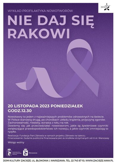 Plakat dotyczący wykładu Nie daj się rakowi