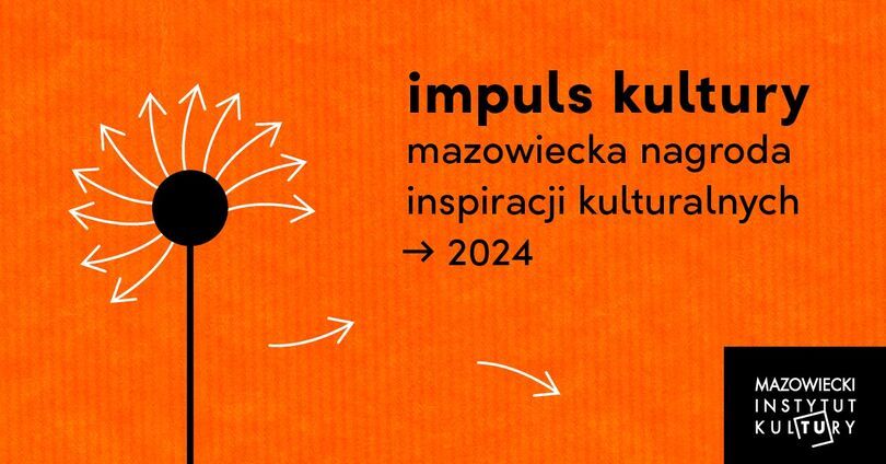 Pomarańczowa grafika z napisem impuls kultury mazowiecka nagroda