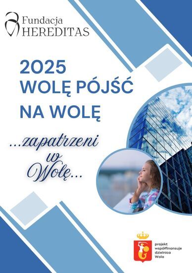 Plakat w kolorze białym i niebieskim wolę pójść na Wolę