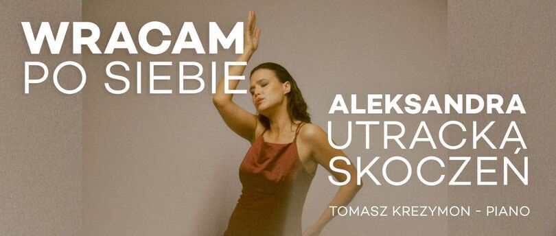 Baner: Wracam po siebie, młoda kobieta z zamkniętymi oczami, z ręką podniesioną do góry, w sukience na ramiączka