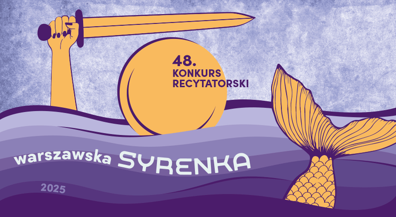 Grafika: 48. Konkurs Recytatorski Warszawska Syrenka, tarcza, miecz i ogon syrenki wystające z fioletowej wody