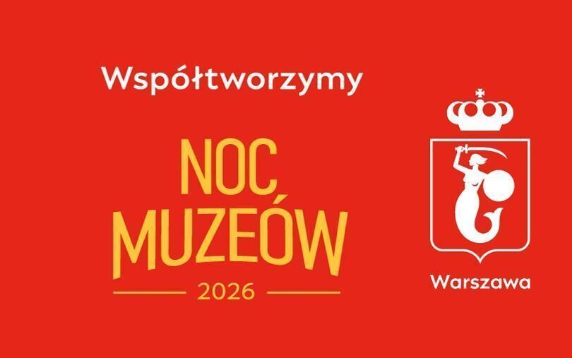 Zdjęcie: grafika z napisem Współtworzymy Noc Muzeów 2026 na czerwonym tle, po prawej stronie syrenka warszawska - logo Warszawa