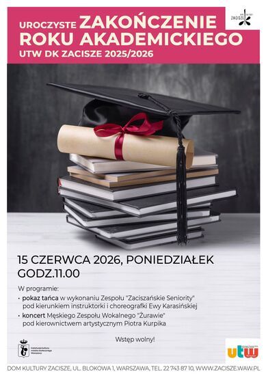 Zdjęcie plakatu na zakończenie roku akademickiego UTW 2025/2026. Na słupku utworzonym z książek i zwiniętym w rulon dyplomie leży czapka akademicka