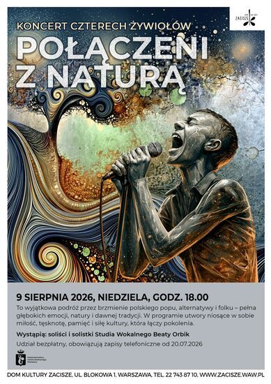 Plakat: Połączeni z naturą koncert czterech żywiołów, mężczyzna z mikrofonem w ręku, kolorowe tło