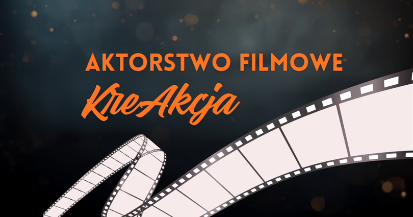 Grafika: Aktorstwo Filmowe Kreakcaj, fragment białej taśmy filmowej na szarym tle